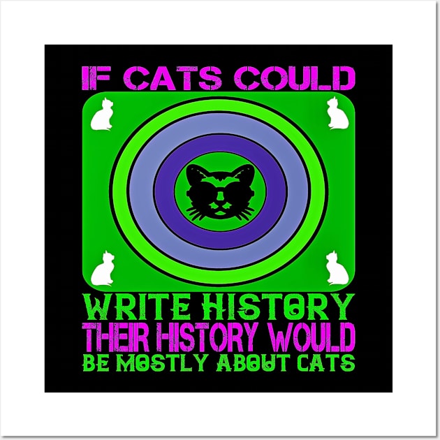 If Cats Could Write History Wall Art by Black Cat Alley